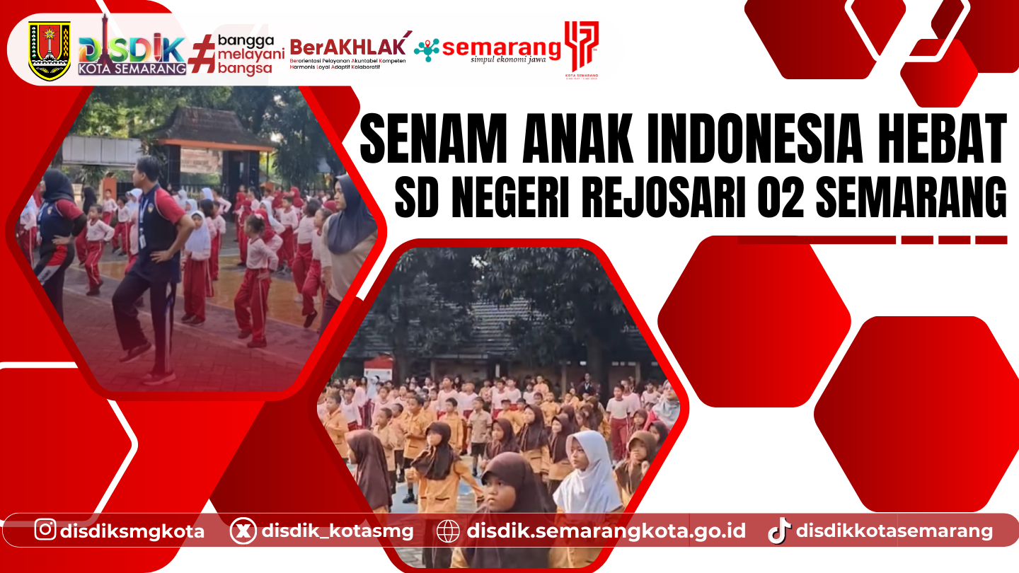 Anak-Anak SDN Rejosari 02 Semarang Semangat Ikuti Senam Anak Indonesia Hebat